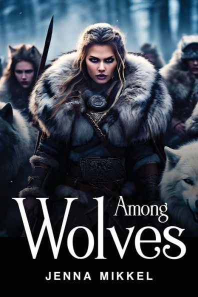 Among Wolves