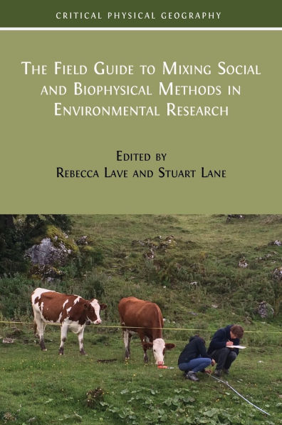 The Field Guide to Mixing Social and Biophysical Methods Environmental Research