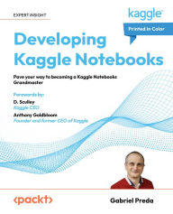 Title: Developing Kaggle Notebooks: Pave your way to becoming a Kaggle Notebooks Grandmaster, Author: Gabriel Preda