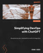 Simplifying DevOps with ChatGPT: Revolutionize your cloud platform with AI integration