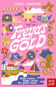Title: Freya's Gold, Author: Fiona Longmuir