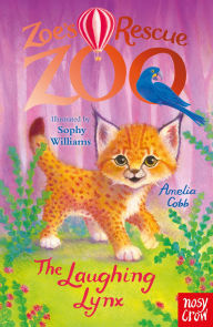 Title: Zoe's Rescue Zoo: The Laughing Lynx, Author: Amelia Cobb