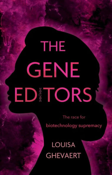 The Gene Editors: Race for Biotechnology Supremacy