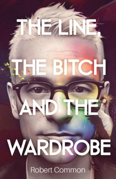 The Line, Bitch and Wardrobe