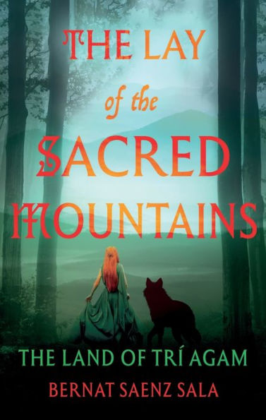 The Lay of the Sacred Mountains