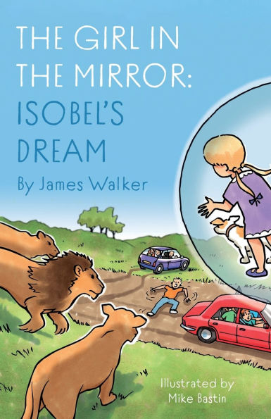 the Girl Mirror: Isobel's Dream