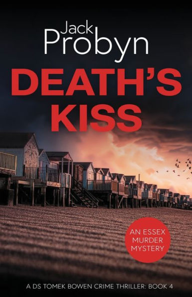 Death's Kiss: A Chilling Essex Murder Mystery Novel