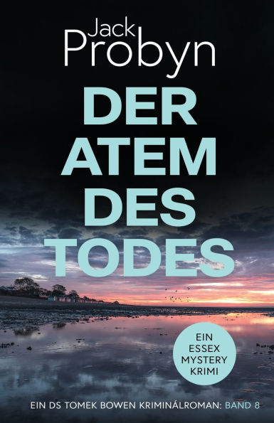 Der Atem Des Todes: Ein fesselnder Kriminalroman
