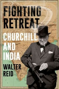 Fighting Retreat: Churchill and India