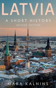 Title: Latvia: A Short History, Author: Mara Kalnins