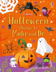 Title: Halloween Things to Make and Do: A Halloween Book for Kids, Author: Kate Nolan