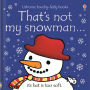 That's not my snowman.: A Christmas Holiday Book for Kids