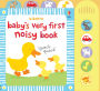 Baby's Very First Noisy Book