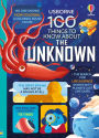 100 Things to Know About the Unknown: A fact book for kids