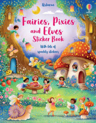 Title: Fairies, Pixies and Elves Sticker Book, Author: Fiona Watt