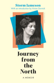 Title: Journey from the North: A Memoir, Author: Storm Jameson