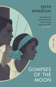 Title: Glimpses of the Moon, Author: Edith Wharton