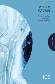 Title: Ice, Author: Anna Kavan