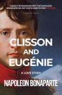 Clisson and Eugénie: A Love Story