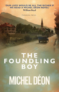 Download textbooks to nook color The Foundling Boy CHM by Michel Déon, Julian Evans