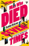 Alternative view 1 of The Man Who Died Seven Times