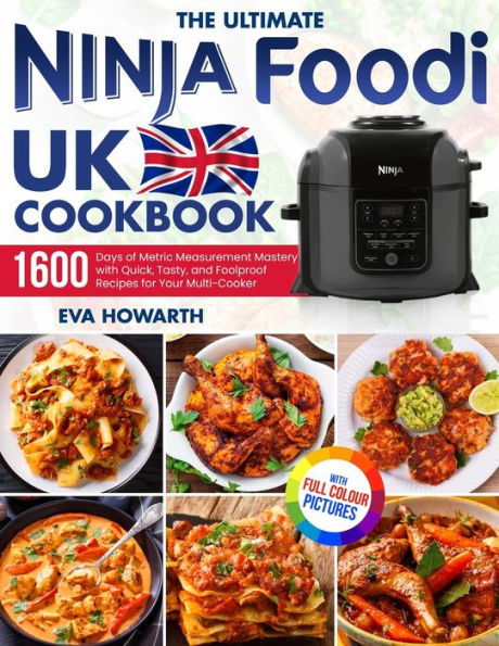 Barnes & Noble The Ultimate Ninja Foodi Pressure Cooker Cookbook