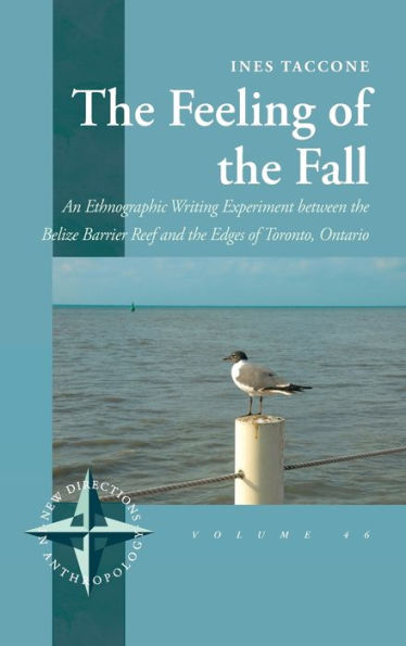 the Feeling of Fall: An Ethnographic Writing Experiment between Belize Barrier Reef and Edges Toronto, Ontario