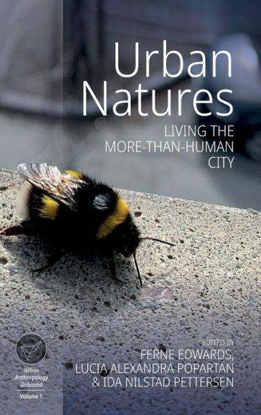 Urban Natures: Living the More-than-Human City