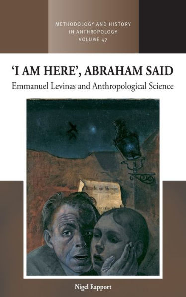 'I am Here', Abraham Said: Emmanuel Levinas and Anthropological Science