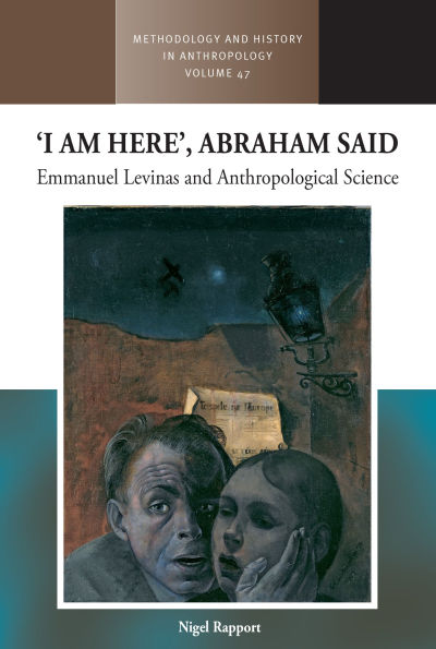 'I am Here', Abraham Said: Emmanuel Levinas and Anthropological Science