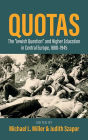 Quotas: The Jewish Question and Higher Education in Central Europe, 1880-1945