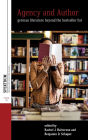 Agency and Author: German Literature Beyond the Bestseller List