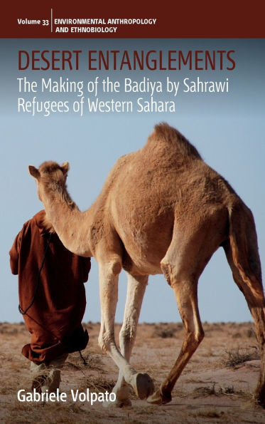 Desert Entanglements: the Making of Badiya by Sahrawi Refugees Western Sahara