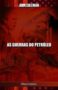 Title: As guerras do petróleo, Author: John Coleman