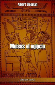 Title: Moisï¿½s el egipcio, Author: Albert Slosman