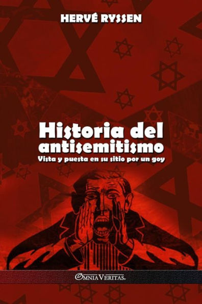 Historia del antisemitismo: Vista y puesta en su sitio por un goy