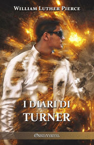 Title: I diari di Turner, Author: William Luther Pierce