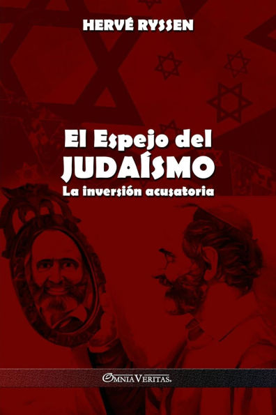 El Espejo del Judaï¿½smo: La inversiï¿½n acusatoria