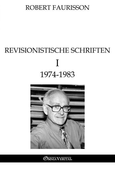 Revisionistische Schriften I - 1974-1983