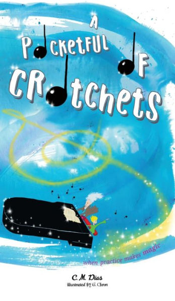 A Pocketful of Crotchets