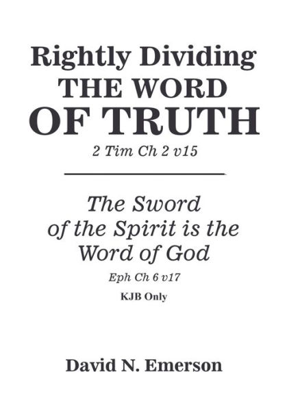 Rightly Dividing the Word of Truth