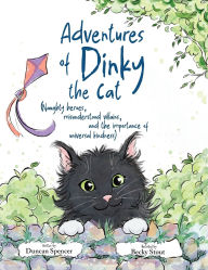 Title: Adventures of Dinky the Cat, Author: Duncan Spencer