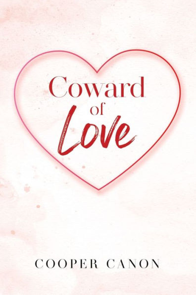 Coward Of Love