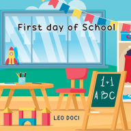 Title: First Day of School, Author: Leo Doci