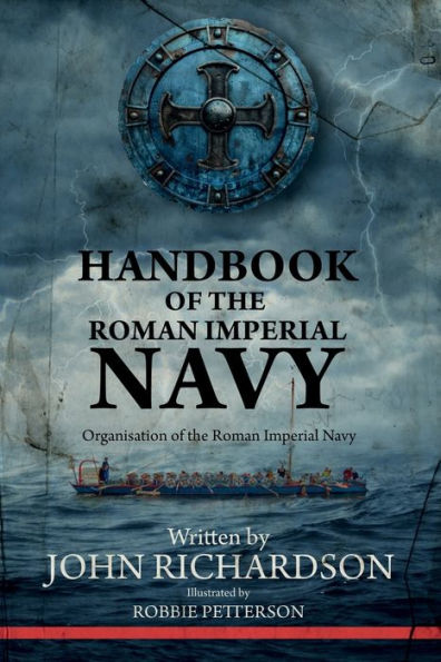 Handbook of the Roman Imperial Navy: Organisation Navy