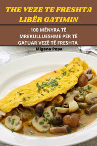 Title: The Veze Te Freshta Libï¿½r Gatimin, Author: Migena Pepa