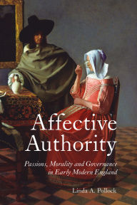 Free ebooks for mobiles download Affective Authority: Passions, Morality and Governance in Early Modern England (English Edition) PDB