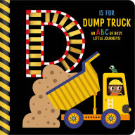 Title: D is for Dump Truck, Author: Alice Fewery