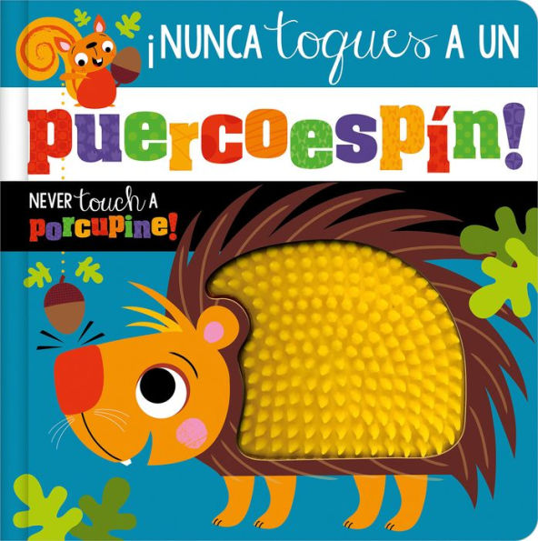 Nunca Toques un Puercoesp n! / Never Touch a Porcupine!