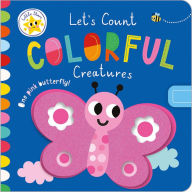 Title: Let's Count Colorful Creatures, Author: Make Believe Ideas
